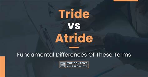 Tride vs Atride: Fundamental Differences Of These Terms