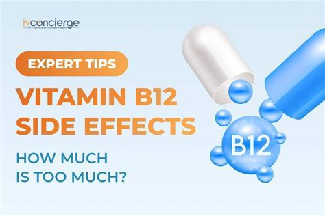 Vitamin B12 Side Effects: How Much is Too Much? - ivconcierge.com