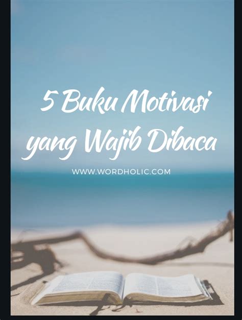 5 Buku Motivasi Yang Wajib Dibaca | Kata Reffi