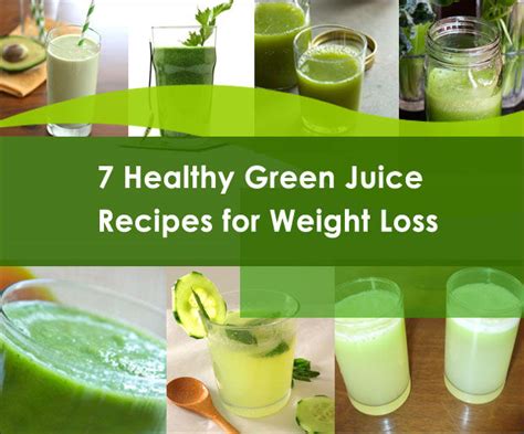 7 Delicious Green Juice Recipes for Weight Loss