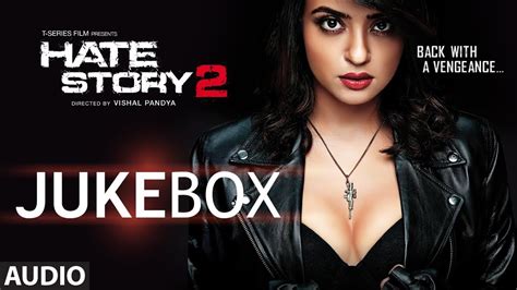 Hate Story 2 Full Audio Songs Jukebox | Jay Bhanushali | Surveen Chawla - YouTube