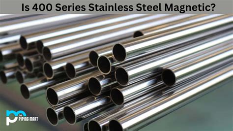 Is 400 Series Stainless Steel Magnetic?