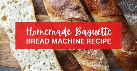 Easy French Baguette Bread Machine Recipe - abitofbread.com