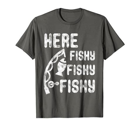 Here Fishy Fishy Fishy Shirt Great Fishing Gift Idea Tee-4LVS – 4loveshirt