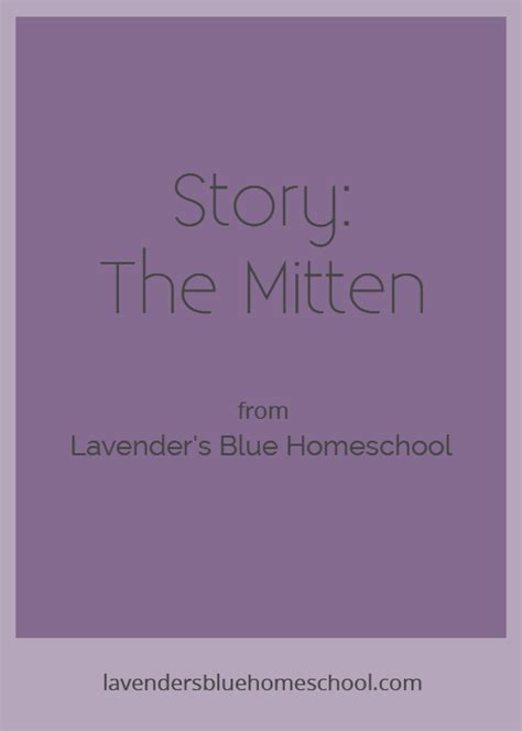 Story: The Mitten — Lavender’s Blue Homeschool