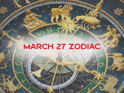 March 27 Zodiac, Compatibility, Positive and Negative Traits - McNezu