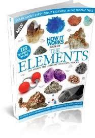 How it Works Book of the Elements Fourth Edition by H16 | Goodreads