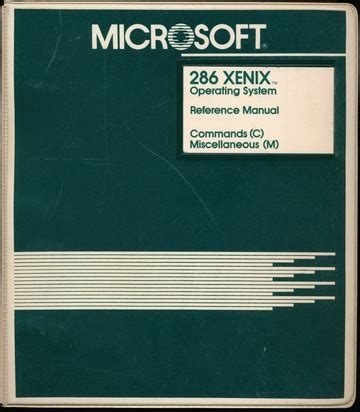 Microsoft 286 Xenix Operating System Reference Manual : Microsoft ...