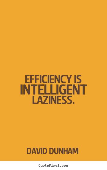 Quotes About Efficiency. QuotesGram