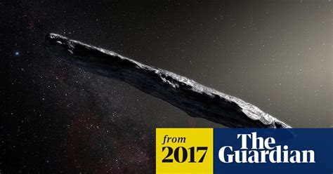 Oumuamua, the weird cigar-shaped asteroid that appeared in October, will be monitored for signs ...