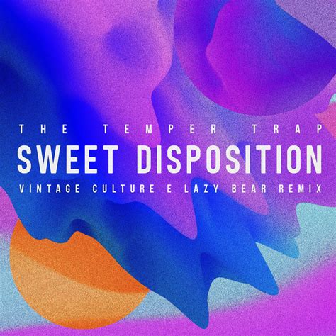 The Temper Trap - Sweet Disposition | iHeart