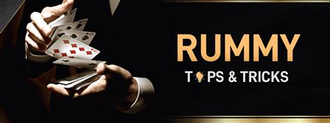 Rummy Tips and Tricks: Improve Your Strategy and Win Every Game