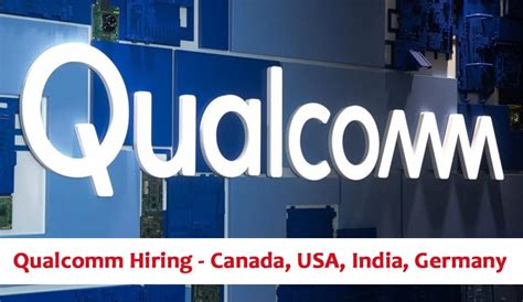 Qualcomm Careers: Jobs in Canada, India, Germany, USA - Apply