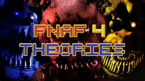 Five Nights at Freddy's 4/FNAF 4 Theories, Rumours and Ideas - YouTube