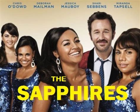 Movie ‘The Sapphires’ tells the true story of an all girl group that ...