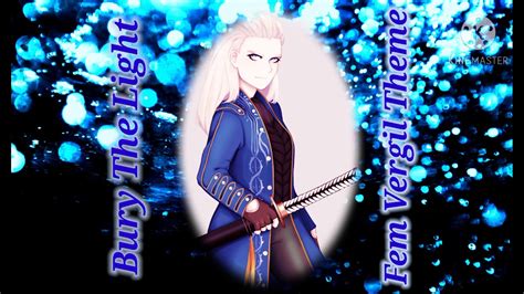 Bury The Light Fem Vergil Theme Full Version - YouTube