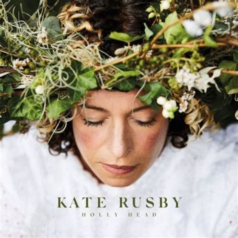 Kate Rusby - Holly Head (2019) FLAC » HD music. Music lovers paradise. Fresh albums FLAC, DSD ...