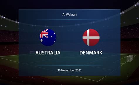 Australia vs Denmark. Football scoreboard broadcast graphic 22754387 Vector Art at Vecteezy