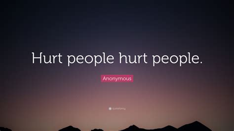 Hurt People Hurt People Quotes - Hadria Jaquenette