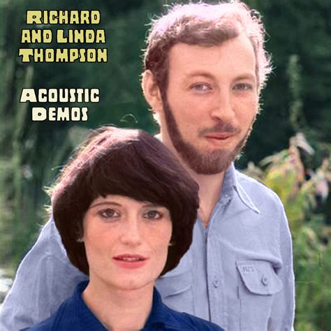 Albums That Should Exist: Richard & Linda Thompson - Acoustic Demos ...