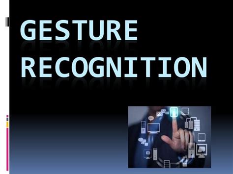 Gesture Recognition