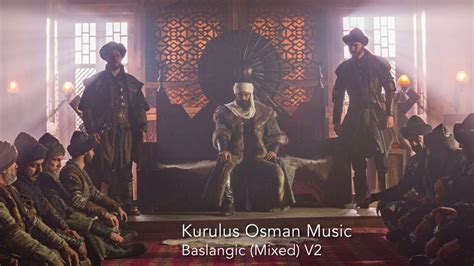 Kurulus Osman Music | Baslangic (Mixed) V2 - YouTube