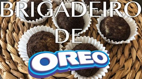 BRIGADEIRO DE OREO - YouTube