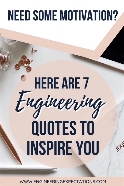 Need Some Motivation? Here Are 7 Engineering Quotes To Inspire You ...