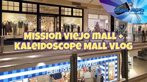 Mission viejo mall + Kaleidoscope mall vlog - YouTube