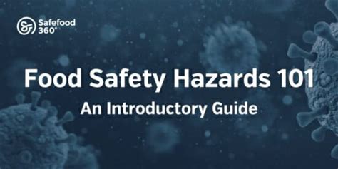 Hazards 101: An Introductory Guide – Safefood 360°