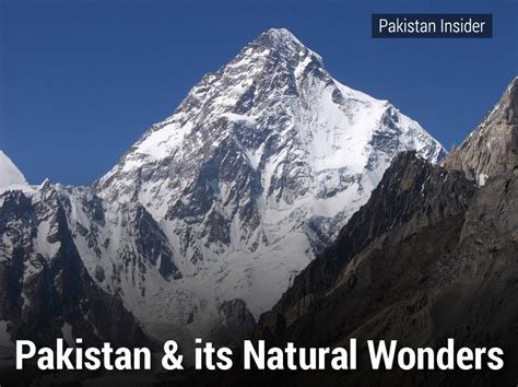 Pakistan and its Natural Wonders | Pakistan Insider