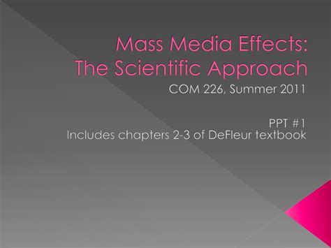 PPT - Mass Media Effects: The Scientific Approach PowerPoint Presentation - ID:9348933