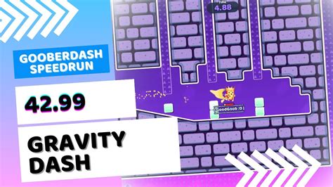 Goober Dash Speedrun - gravity dash (42.99s) - YouTube