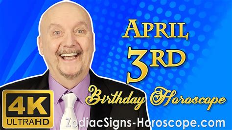 April 3 Zodiac Horoscope and Birthday Personality | April 3rd Birthday Astrology - YouTube