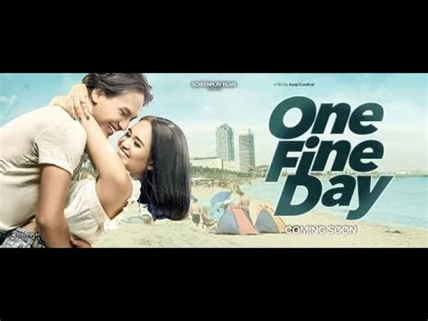 Teaser Trailer ONE FINE DAY - Michelle Ziudith & Jefri Nichol (kissing) - YouTube