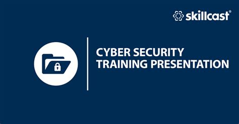 Cyber Security Training Presentation | Skillcast