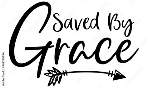 His Grace Is Enough SVG, Saved by Grace svg, Grace upon Grace SVG, Grace svg, instant download ...