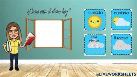 ¿Cómo está el Clima hoy? interactive worksheet | Live Worksheets