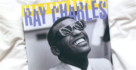 10 Best Ray Charles Songs, Genius of Soul