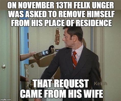 November 13th Is Felix Unger Day