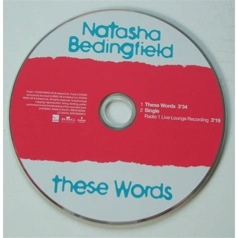 These words by Natasha Bedingfield, CDS with dom88 - Ref:118133857