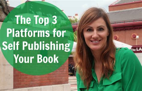 The Top 3 Platforms for Self Publishing Your Book