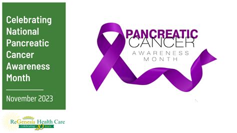 National Pancreatic Cancer Awareness Month - Community Health Center - ReGenesis Health Care ...