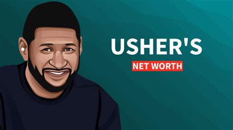 Usher's Net Worth and Inspiring Story