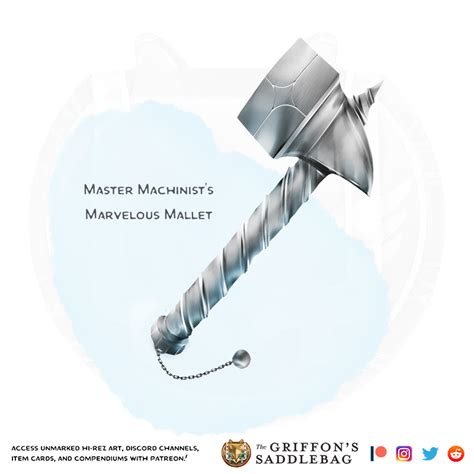 {The Griffon's Saddlebag} Master Machinist's Marvelous Mallet | Weapon ...