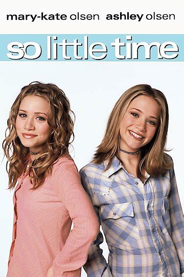 Watch Mary- Kate & Ashley - So Little Time Streaming Online - Yidio