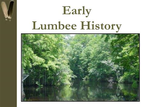 PPT - The History & Culture of the Lumbee Tribe PowerPoint Presentation ...