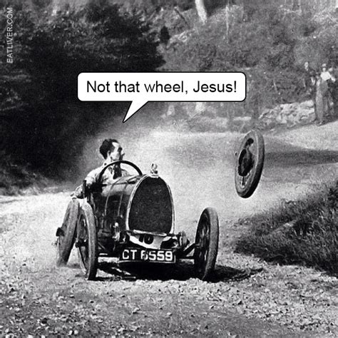 Jesus, Take The Wheel!