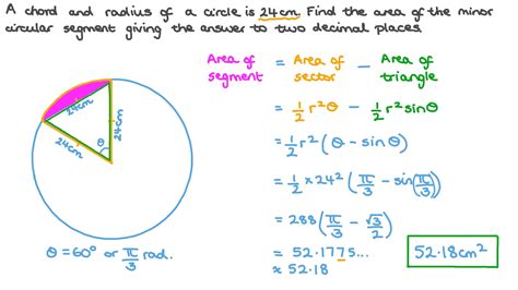 Question Video: Finding the Area of the Minor Circular Segment given the Radius of the Circle ...