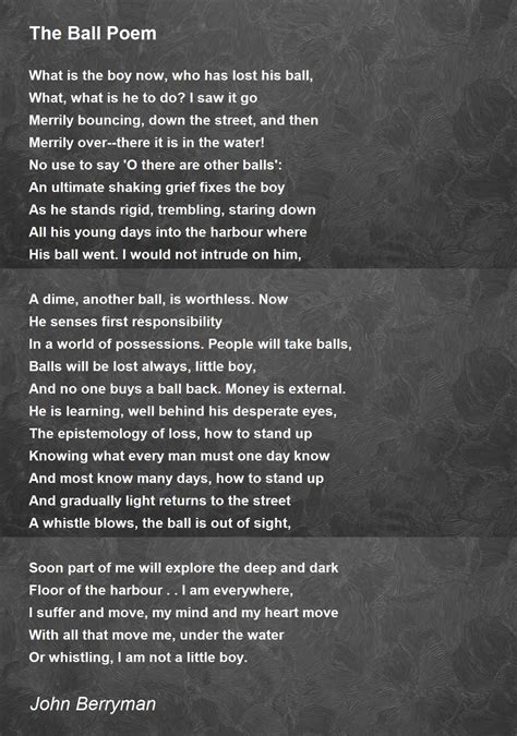 The Ball Poem - The Ball Poem Poem by John Berryman